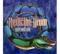 Medicine Drum - Supernature by Medicine Drum