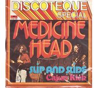 Medicine Head - Medicine Head Slip And Slide 7" Polydor 2058436 EX 1974 US pressing