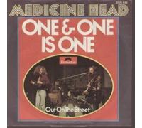 MEDICINE HEAD - ONE AND ONE IS ONE 7 INCH (7" 45) GERMAN POLYDOR 1973