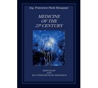 Medicine of the 23° century. Principles and multidisciplinary research - ER
