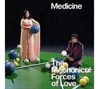 Medicine - The Mechanical Forces Of Love