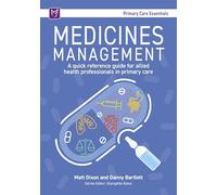 Medicines Management: A quick reference guide for allied health professionals in primary care