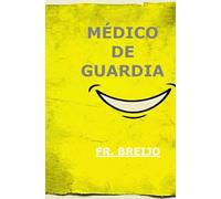 MÉDICO DE GUARDIA