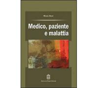 Medico, paziente e malattia