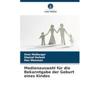 Medienauswahl für die Bekanntgabe der Geburt eines Kindes