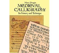 Medieval Calligraphy: Its History and Technique