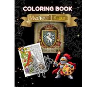 Medieval Dream Coloring Book