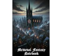 Medieval Fantasy Notebook: City Beneath the Spire - 120-Page Lined Journal: Perfect for RPG Campaign Notes, Storytelling & World