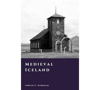Medieval Iceland: Faith and the Written World