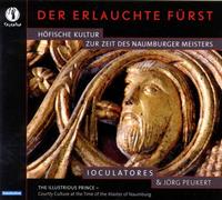Medieval/ Ioculatores/ Peukert - Der Erlauchte Fuerst
