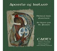 Medieval Irish Plainchant - Apostle Of Ireland