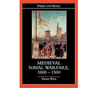 Medieval Naval Warfare 1000-1500