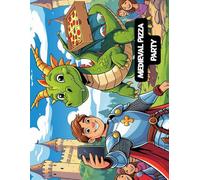 Medieval Pizza party colouring book: A Cheesy Adventure of Knights, Wizards, and Dragons, suitable for all ages