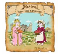 Medieval Princess and Peasants