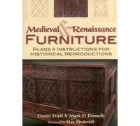Daniel Diehl Mark P. Donnelly Medieval & Renaissance Furniture (Tascabile)