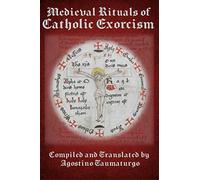 Medieval Rituals of Catholic Exorcism