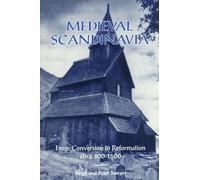 Medieval Scandinavia: From Conversion to Reformation, Circa 800-1500: 017