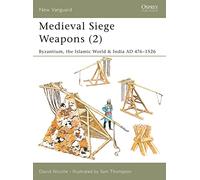 David Nicolle Medieval Siege Weapons (2) (Tascabile) New Vanguard