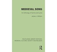 Medieval Song: An Anthology of Hymns and Lyrics