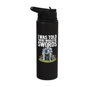 Medieval Times Mi è stato detto che ci sarebbero state spade Stainless Steel Insulated Water Bottle