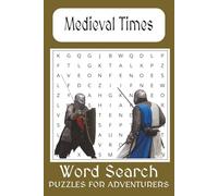 Medieval Times Word Search Puzzle Book: Word Searches with Easy to Read Print about the Medieval Times, Middle Ages, Renaissance, and More | 6x9 inches, 110 pages | 50+ Puzzles