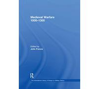 Medieval Warfare 1000-1300