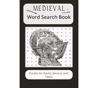 Medieval Word Search Book: Word searches with easy-to-read print about Medieval history, Middle Ages, Feudal times and more | 6X9 inches 110 pages | ... for gifts, vacations, leisure time, holidays.