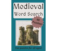 Medieval Word Search Puzzle Book: 60 Puzzles About the Middle Ages