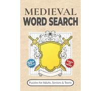 Medieval Word Search Puzzle Book: Word Searches with Easy-to-Read Print about the Middle Ages, Knights, Dragons and More | 50+ Puzzles for Adults, ... Great Gift for History Buffs and Fantasy Fans