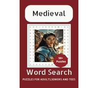 Medieval Word Search Puzzles Book: Word Search with Easy to Read Print about World of Kings, Queens, and Legendary Heroes and More !6x9 inches,110 ... Puzzles...Gift for Vacations and Free Times