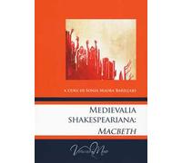 Medievalia shakespeariana: Macbeth