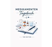 Medikamenten Tagebuch A5-minimal edition: Einnahmeplan & Protokoll - 100 Seiten - 2 Datenseiten - Uhrzeiten, Dosis, Wirkung, Nebenwirkungen & Notizen