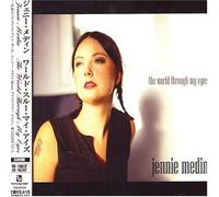 MEDIN, JENNIE - WORLD THROUGH MY EYES