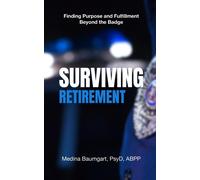 Medina Baumgart Surviving Retirement (Tascabile)