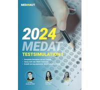MEDINAUT: TESTSIMULATION 1 für den MedAT - Erstellt von top-platzierten AbsolventInnen | genau auf Testniveau & neue Aufgaben | Band 1 Simulationspaket
