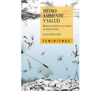 Medio ambiente y salud : mujeres y hombres en un mundo de nuevos riesgos