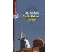 Medio Oriente. Uno sguardo antropologico
