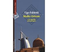 Medio Oriente. Uno sguardo antropologico