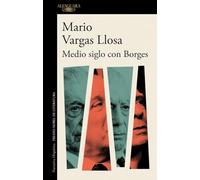 Medio siglo con Borges