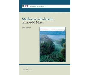 Medioevo altolaziale: la valle del Marta - [Quasar]