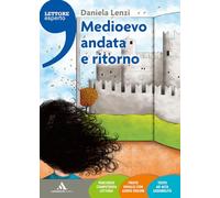 Medioevo andata e ritorno. Con espansione online