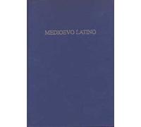 Medioevo latino. Bollettino bibliografico della cultura europea dal secolo VI al XV. Vol. 42