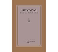 Libri Medioevo. Rivista Di Storia Della Filosofia Medievale (2021) #46