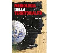 Mediologia della territorialità
