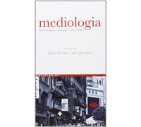 Mediologia. Una disciplina attraverso i suoi classici