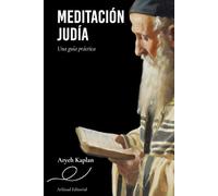 Meditación judía: una guía práctica