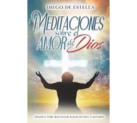 Meditaciones sobre el amor de Dios
