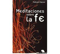 Meditaciones sobre la fe: 10