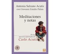 Meditaciones y notas: De los ejercicios espirituales de Carlo Acutis: 26