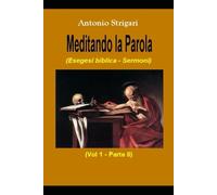 Meditando la Parola: Vol. 1 Parte seconda: 2